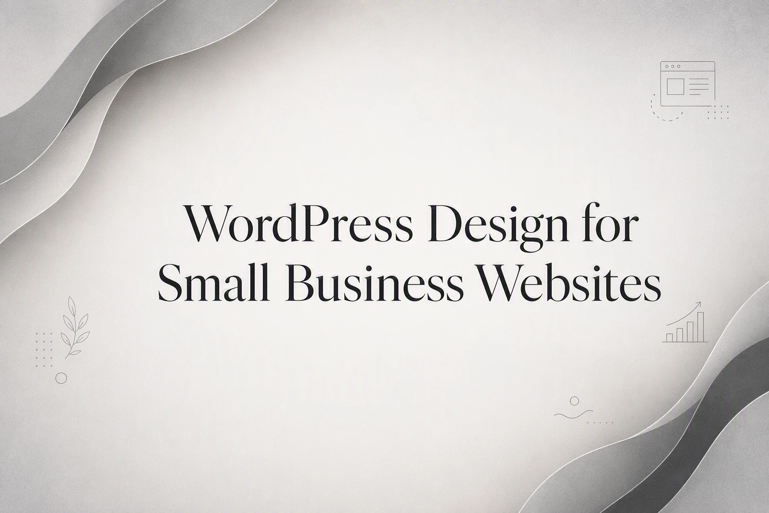 WordPress Design for Small Business Websites