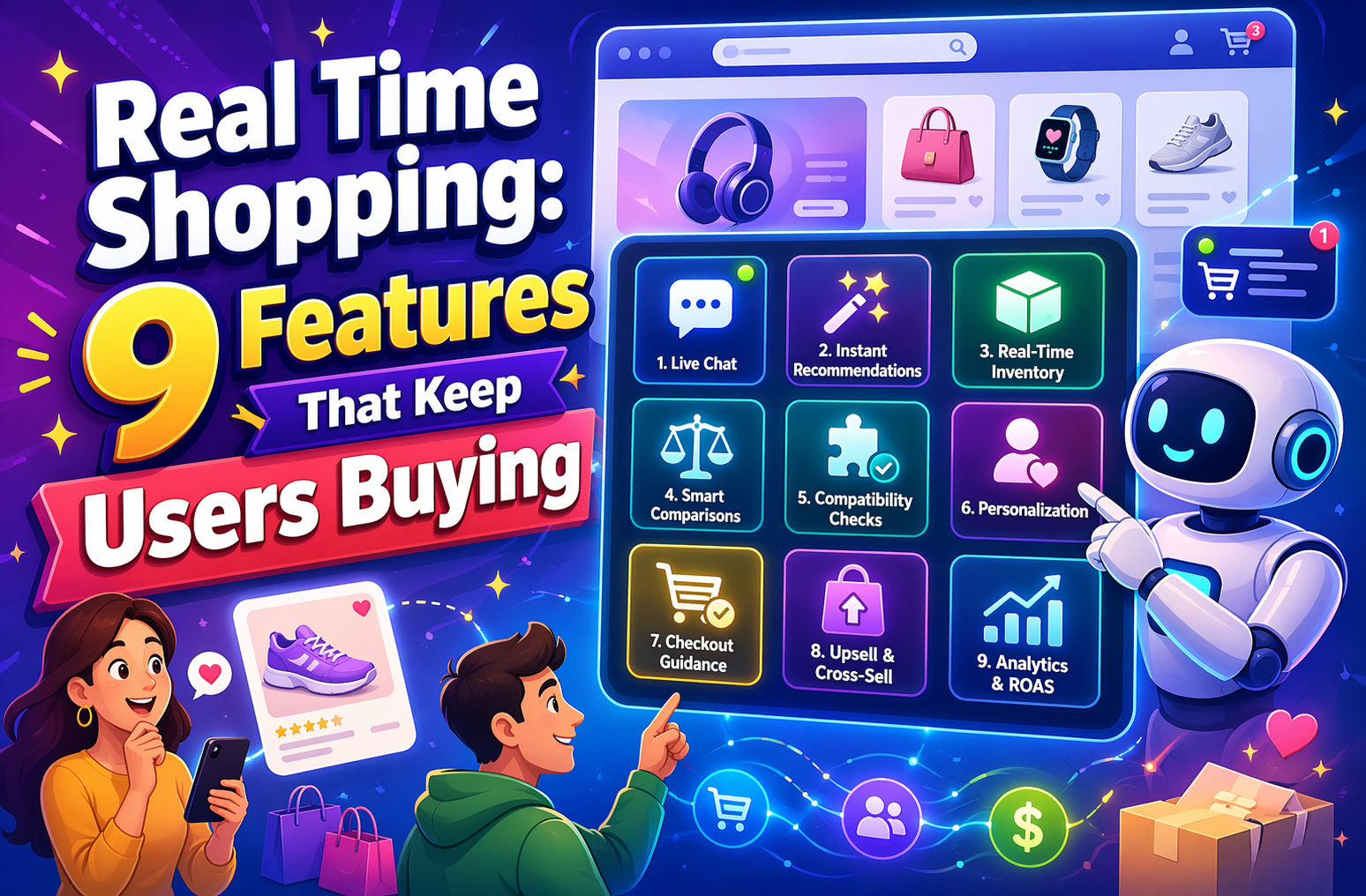 Real Time Shopping: 9 Features That Keep Users Buying
