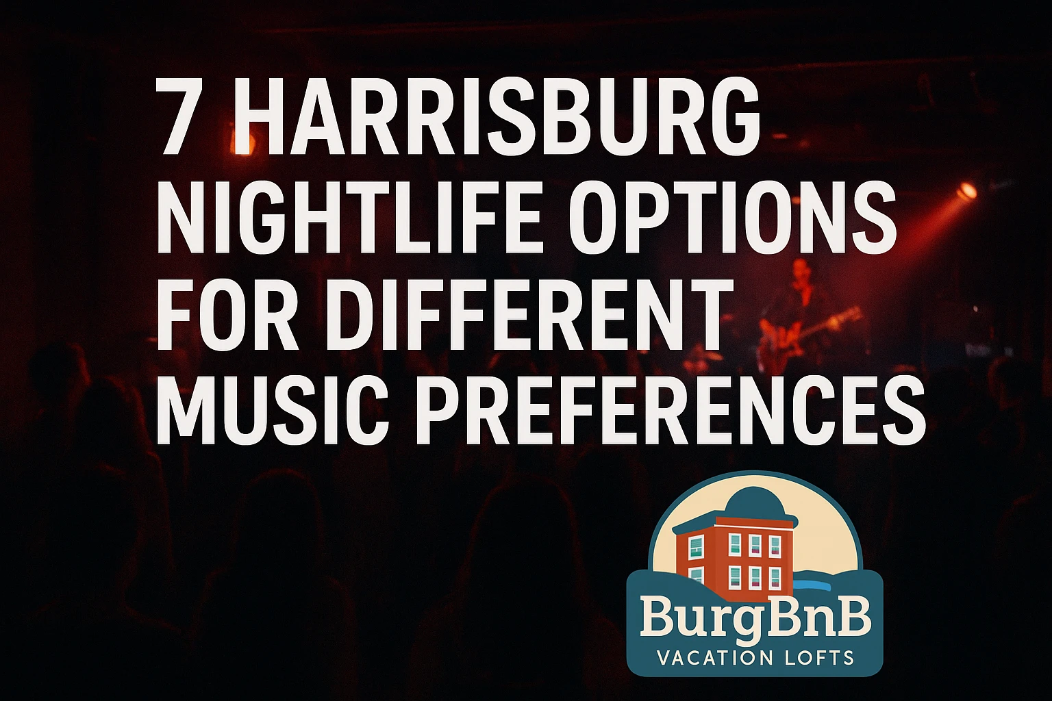 7 opciones de vida nocturna en Harrisburg para distintos gustos musicales