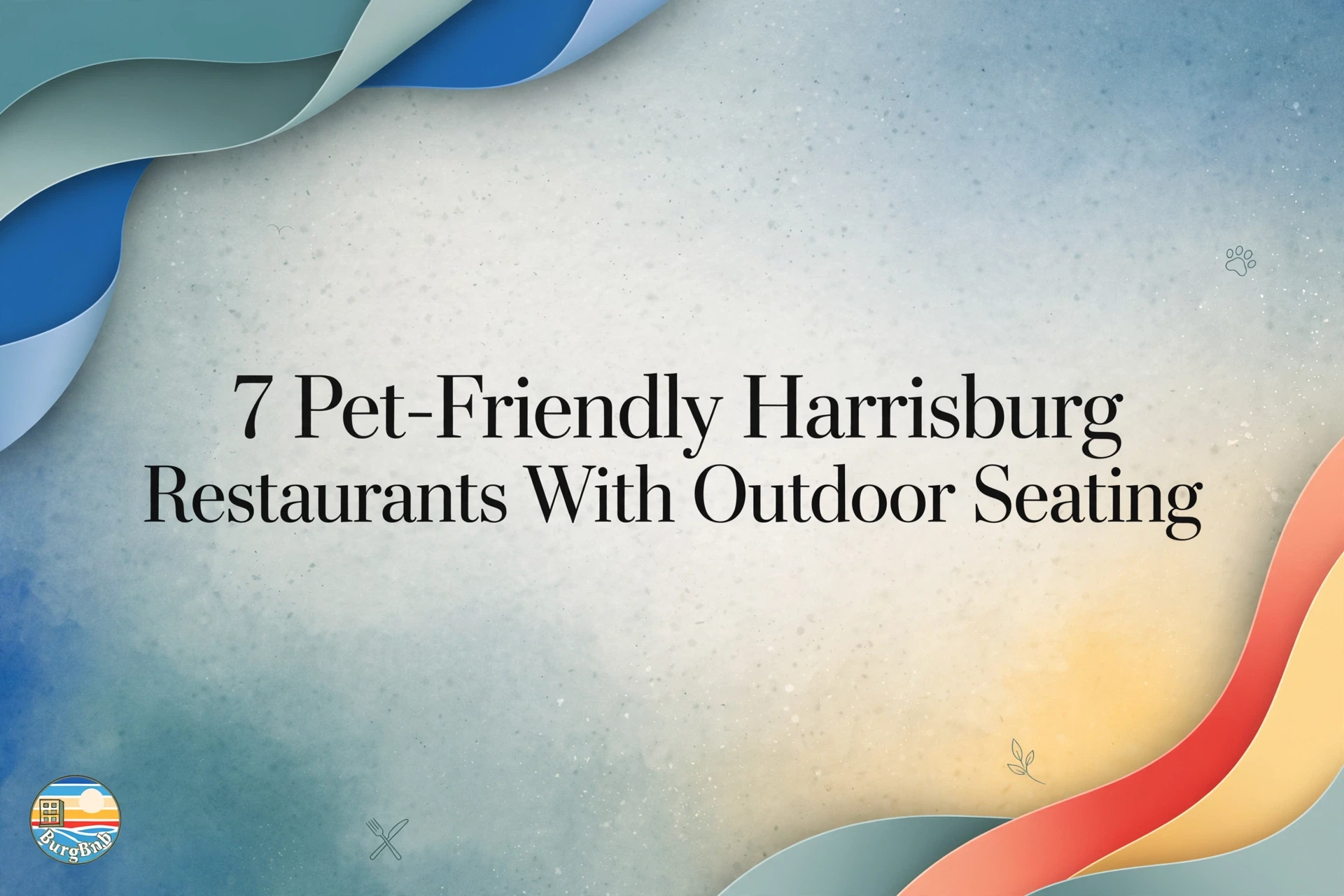 7 Pet-Friendly Harrisburg Restaurants With Outdoor Seating